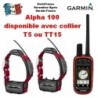 Garmin Alpha 100 - collier de repérage GPS T5 ou TT15 pour chien de chasse