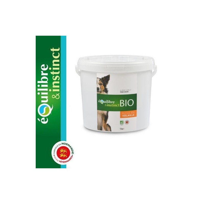 Croquettes BIO pour chien volaille - Equilibre & Instinct 5kg